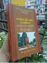 KHẢO CỔ HỌC CHAMPA - KHAI QUẬT VÀ PHÁT HIỆN - LÊ ĐÌNH PHỤNG 