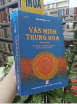 VĂN MINH TRUNG HOA - LƯU ĐÔNG