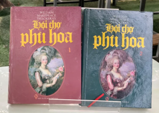 HỘI CHỢ PHÙ HOA  - WILLIAM MAKEPEACE THACKERAY (Trần Kiêm dịch)