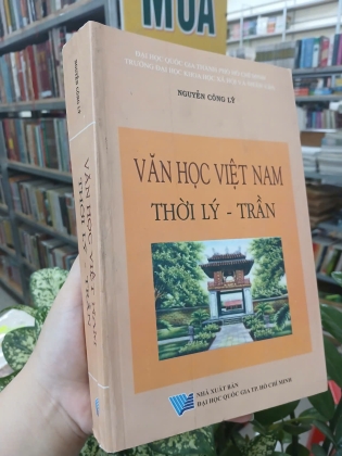 VĂN HỌC VIỆT NAM THỜI LÝ - TRẦN   - NGUYỄN CÔNG LÝ
