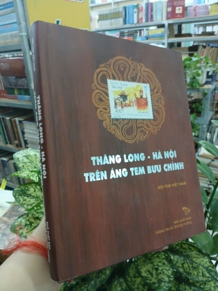 THĂNG LONG - HÀ NỘI TRÊN ÁNG TEM BƯU CHÍNH - HỘI TEM VIỆT NAM