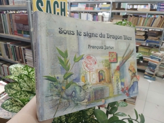 SOUS LE SINGNE DU DRAGON BLUE (DƯỚI BIỂU TƯỢNG RỒNG XANH) - FRANCOIS JARLOV