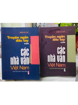 TRUYỆN NGẮN ĐẦU TAY CỦA CÁC NHÀ VĂN VIỆT NAM (BỘ 2 TẬP)