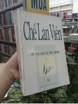 CHẾ LAN VIÊN VỀ TÁC GIA VÀ TÁC PHẨM
