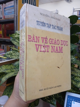 BÀN VỀ GIÁO DỤC VIỆT NAM - NGUYỄN CẢNH TOÀN
