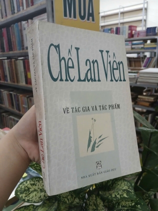 CHẾ LAN VIÊN VỀ TÁC GIA VÀ TÁC PHẨM