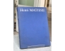 HENRI MATISSE: PAINTINGS AND SCULPTURES IN SOVIET MUSEUMS (HENRI MATISSE: TRANH VÀ ĐIÊU KHẮC TRONG CÁC BẢO TÀNG LIÊN XÔ) - A. IZ