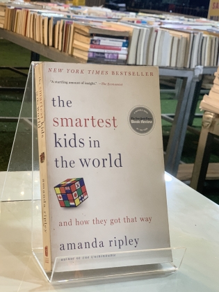THE SMARTEST KIDS IN THE WORLD (NHỮNG ĐỨA TRẺ THÔNG MINH NHẤT THẾ GIỚI) - AMANDA RIPLEY