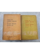 LỊCH SỬ CHIẾN TRANH VÀ NGHỆ THUẬT QUÂN SỰ (BỘ 2 TẬP)