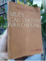 MƯỜI CÂU CHUYỆN VĂN CHƯƠNG - NGUYỄN HIẾN LÊ