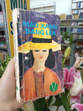 MÀU XANH ĐANG LÊN - LỆ HẰNG