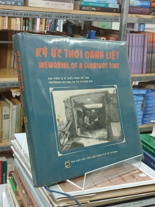 KÝ ỨC THỜI OANH LIỆT - MEMORIAL OF A GLORIOUS TIME