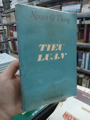 TIỂU LUẬN - NGUYỄN Q. THẮNG