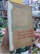 KINH TẾ VÀ XÃ HỘI VIỆT NAM DƯỚI CÁC VUA TRIỀU NGUYỄN - NGUYỄN THẾ ANH