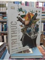 TRI THỨC VỀ VẠN VẬT