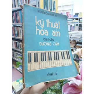 KỸ THUẬT HÒA ÂM DÀNH CHO DƯƠNG CẦM - NGUYỄN QUANG THẾ PHI