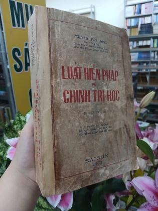 LUẬT HIẾN PHÁP VÀ CHÍNH TRỊ HỌC - NGUYỄN VĂN BÔNG