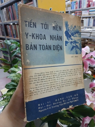 TIẾN TỚI NỀN Y KHOA NHÂN BẢN TOÀN DIỆN - ĐẶNG VĂN HỒ