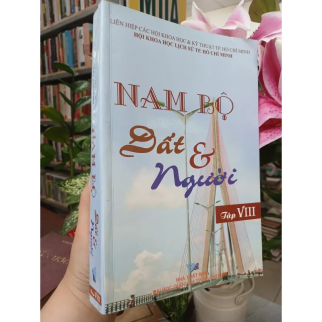 NAM BỘ ĐẤT & NGƯỜI TẬP VIII - Võ Văn Sen chủ biên