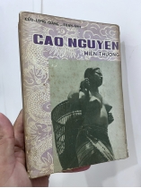 CAO NGUYÊN MIỀN THƯỢNG - TOAN ÁNH VÀ CỬU LONG GIANG