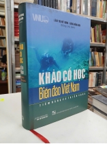 KHẢO CỔ HỌC BIỂN ĐẢO VIỆT NAM - LÂM THỊ MỸ DUNG, ĐẶNG HỒNG SƠN 