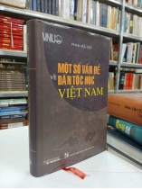 MỘT SỐ VẤN ĐỀ VỀ DÂN TỘC HỌC VIỆT NAM - PHAN HỮU DẬT