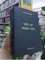 VIỆT SỬ TOÀN THƯ - PHẠM VĂN SƠN