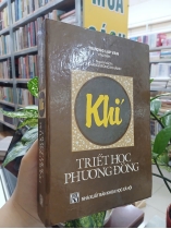 KHÍ: TRIẾT HỌC PHƯƠNG ĐÔNG - Trương Lập Văn chủ biên