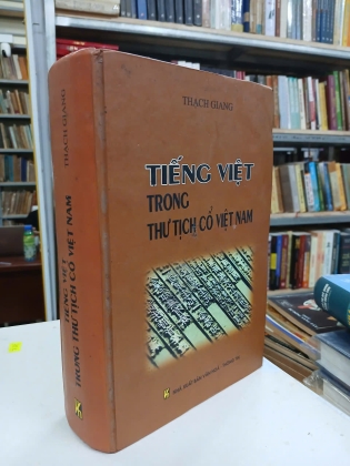 TIẾNG VIỆT TRONG THƯ TỊCH CỔ VIỆT NAM - THẠCH GIANG