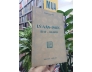 LÝ VĂN PHỨC TIỂU SỬ - VĂN CHƯƠNG (Dương Quảng Hàm chú giải)