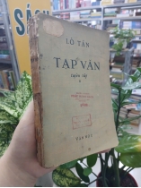  TẠP VĂN TUYỂN TẬP 2 - LỖ TẤN (Trương Chính dịch)