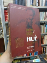 NGHỆ THUẬT VÀ NGHỆ NHÂN VÙNG KINH THÀNH HUẾ - LÊ ĐỨC QUANG