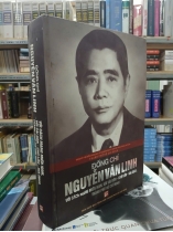 ĐỒNG CHÍ NGUYỄN VĂN LINH VỚI CÁCH MẠNG MIỀN NAM, VỚI SÀI GÒN - CHỢ LỚN - GIA ĐỊNH, THÀNH PHỐ HỒ CHÍ MINH
