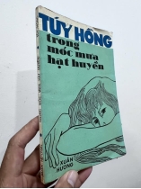 TRONG MÓC MƯA HẠT HUYỀN - TÚY HỒNG