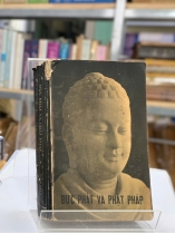 ĐỨC PHẬT VÀ PHẬT PHÁP - NARADA MAHA THERA (PHẠM KIM KHÁNH DỊCH THUẬT)