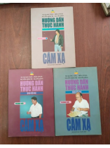 HƯỚNG DẪN THỰC HÀNH MÔN CẢM XẠ (TRỌN BỘ 3 CUỐN) - Dư Quang Châu, Trần Văn Ba, Nguyễn Minh Trí, Nguyễn Đĩnh