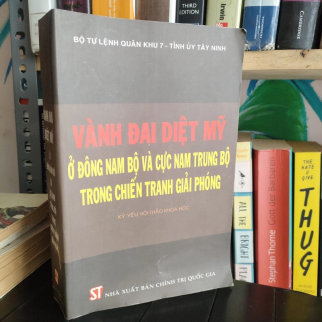 VÀNH ĐAI DIỆT MỸ Ở ĐÔNG NAM BỘ VÀ CỰC NAM TRUNG BỘ TRONG CHIẾN TRANH GIẢI PHÓNG