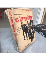 LES TERRORISTES (NHỮNG KẺ KHỦNG BỐ) - ROLAND GAUCHER