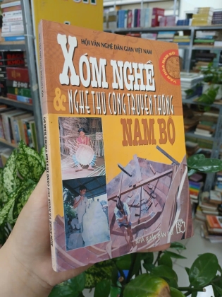 XÓM NGHỀ NGHỀ THỦ CÔNG TRUYỀN THỐNG NAM BỘ