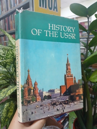 HISTORY OF THE USSR (LỊCH SỬ LIÊN XÔ) 