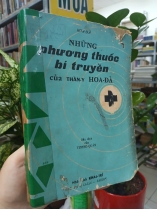 NHỮNG PHƯƠNG THUỐC BÍ TRUYỀN CỦA THẦN Y HOA ĐÀ - Bản dịch của Tương Quân
