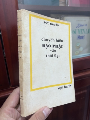 CHUYỂN HIỆN ĐẠO PHẬT VÀO THỜI ĐẠI - ĐỨC NHUẬN