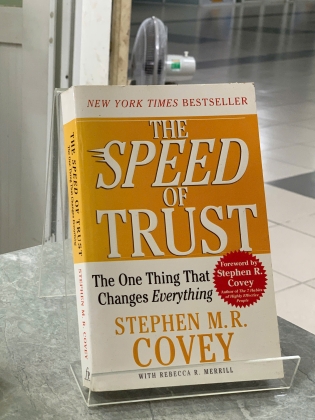 THE SPEED OF TRUST (TỐC ĐỘ CỦA NIỀM TIN) - STEPHEN M.R. COVEY