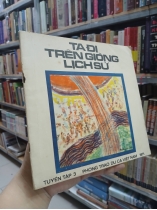 TA ĐI TRÊN GIÒNG LỊCH SỬ