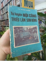 TỰ LUYỆN NỘI CÔNG THIẾU LÂM SƠN ĐÔNG - HÀNG THANH
