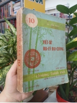 SỬ ĐỊA LỚP MƯỜI: VIỆT SỬ ĐỊA LÝ ĐẠI CƯƠNG 