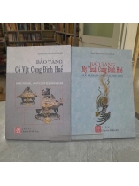 BẢO TÀNG CỔ VẬT CUNG ĐÌNH HUẾ (tập VI) - BẢO TÀNG MỸ THUẬT CUNG ĐÌNH HUẾ ( tập V)