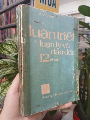 LUẬN TRIẾT LUẬN LÝ VÀ ĐẠO ĐỨC 12ABCD - VĨNH ĐỄ