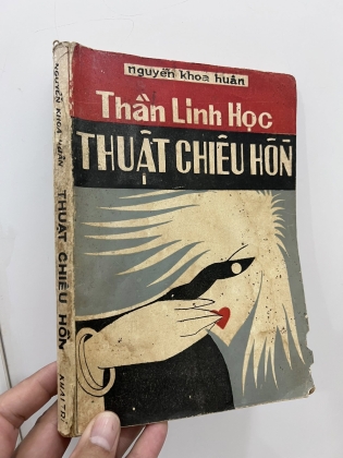THẦN LINH HỌC THUẬT CHIÊU HỒN - NGUYỄN KHOA HUÂN (1972)