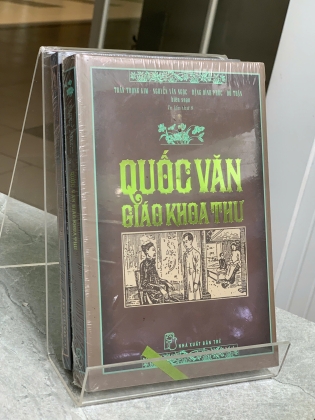 QUỐC VĂN GIÁO KHOA THƯ & LUÂN LÝ GIÁO KHOA THƯ - TRẦN TRỌNG KIM, NGUYỄN VĂN NGỌC, ĐẶNG ĐÌNH PHÚC, ĐỖ THẬN